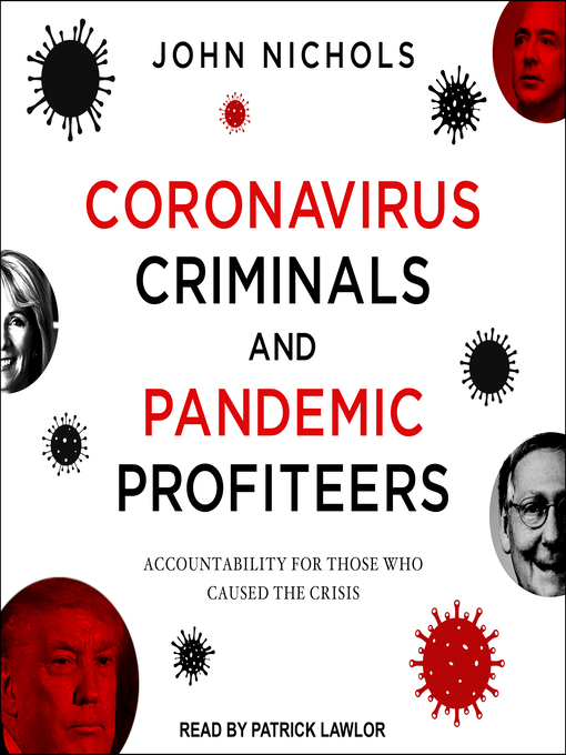 Cover image for Coronavirus Criminals and Pandemic Profiteers